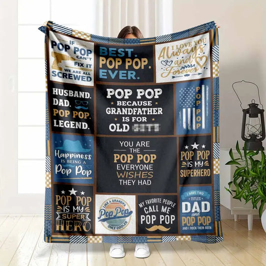 Pop Pop Quotes Grandpa Appreciation Flannel Blanket Soft Cozy Throw for Sofa Bed